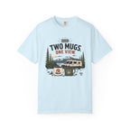 Two Mugs One View - T-Shirt