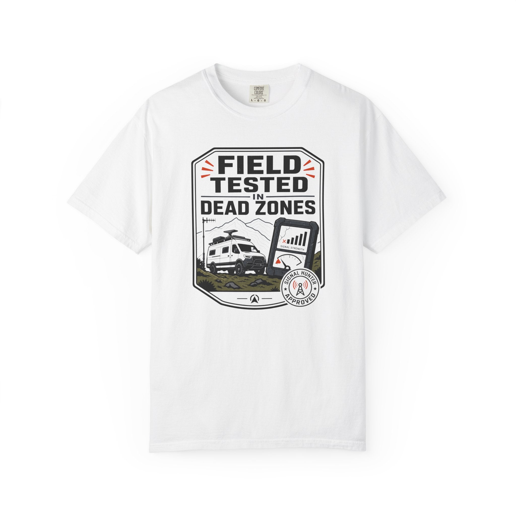 Field Tested In Dead Zones - T-Shirt