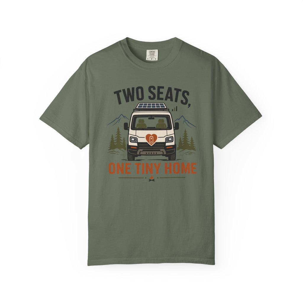 Two Seats One Tiny Home - T-Shirt
