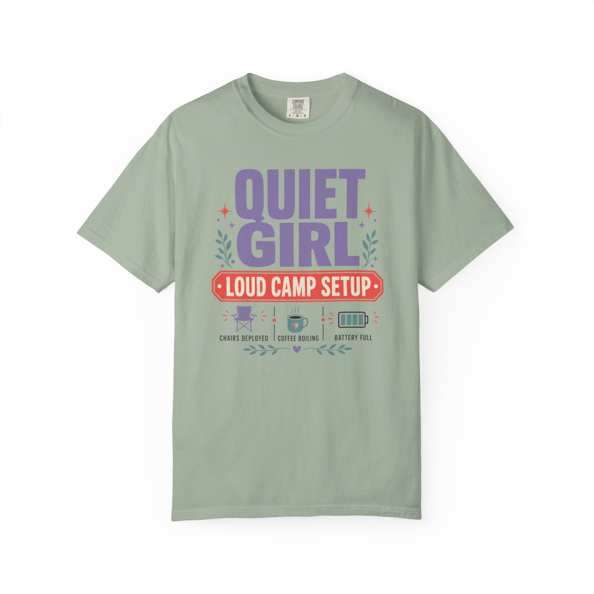 Quiet Girl Loud Camp Setup - T-Shirt