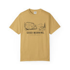 Good Morning Better Than An Alarm Clock - T-Shirt