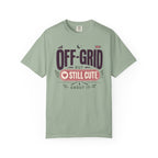 Off Grid But Still Cute About It - T-Shirt