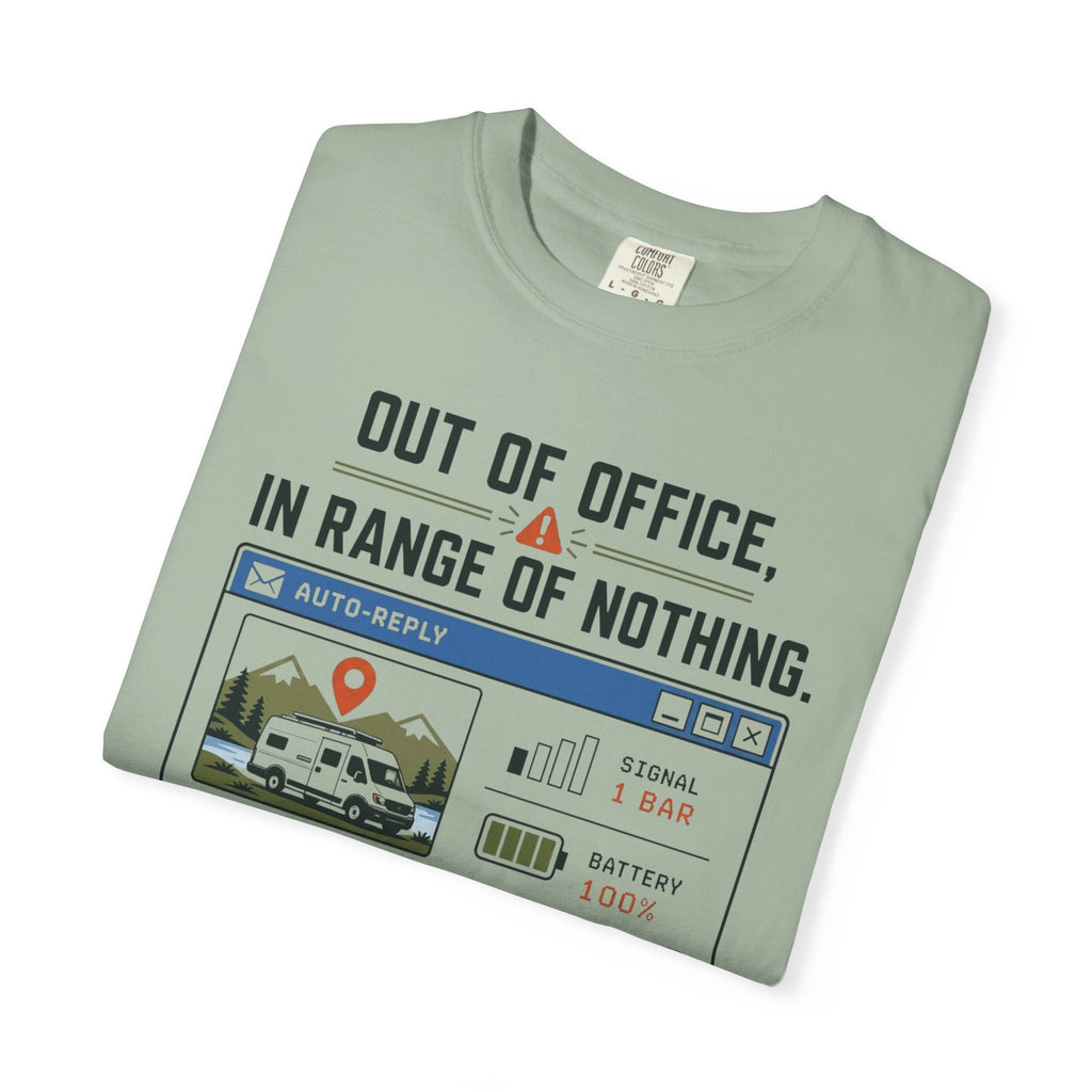Out Of Office In Range Of Nothing - T-Shirt