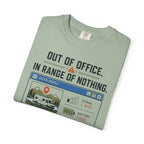 Out Of Office In Range Of Nothing - T-Shirt