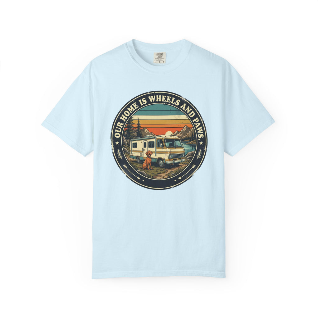 Our Home Is Wheels And Paws - T-Shirt