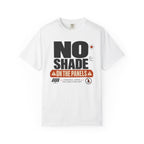 No Shade On The Panels - T-Shirt