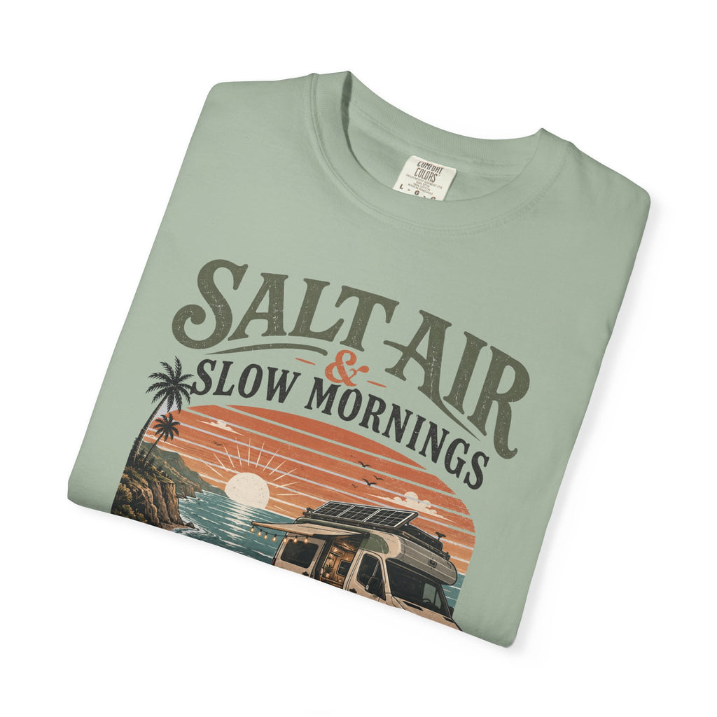 Salt Air and Slow Mornings - T-Shirt