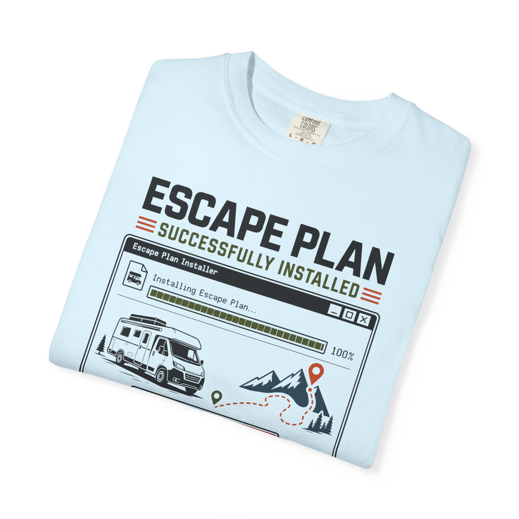 Escape Plan Successfully Installed - T-Shirt