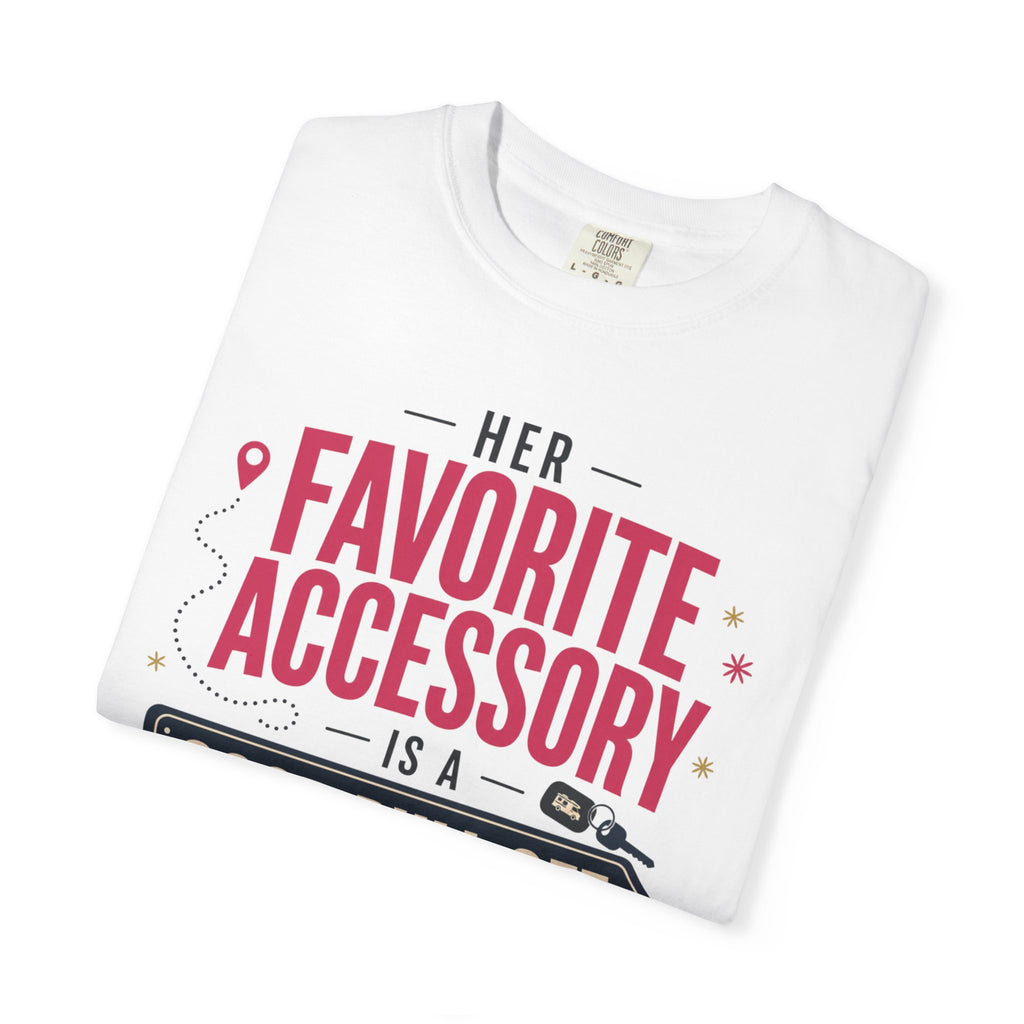 Her Favorite Accessory Is A Good Pull Off - T-Shirt