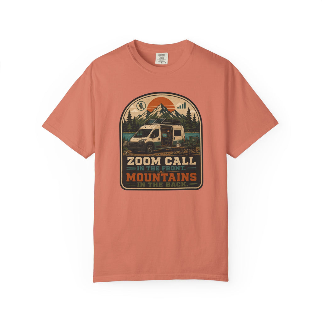 Zoom Call In The Front Mountains In The Back - T-Shirt