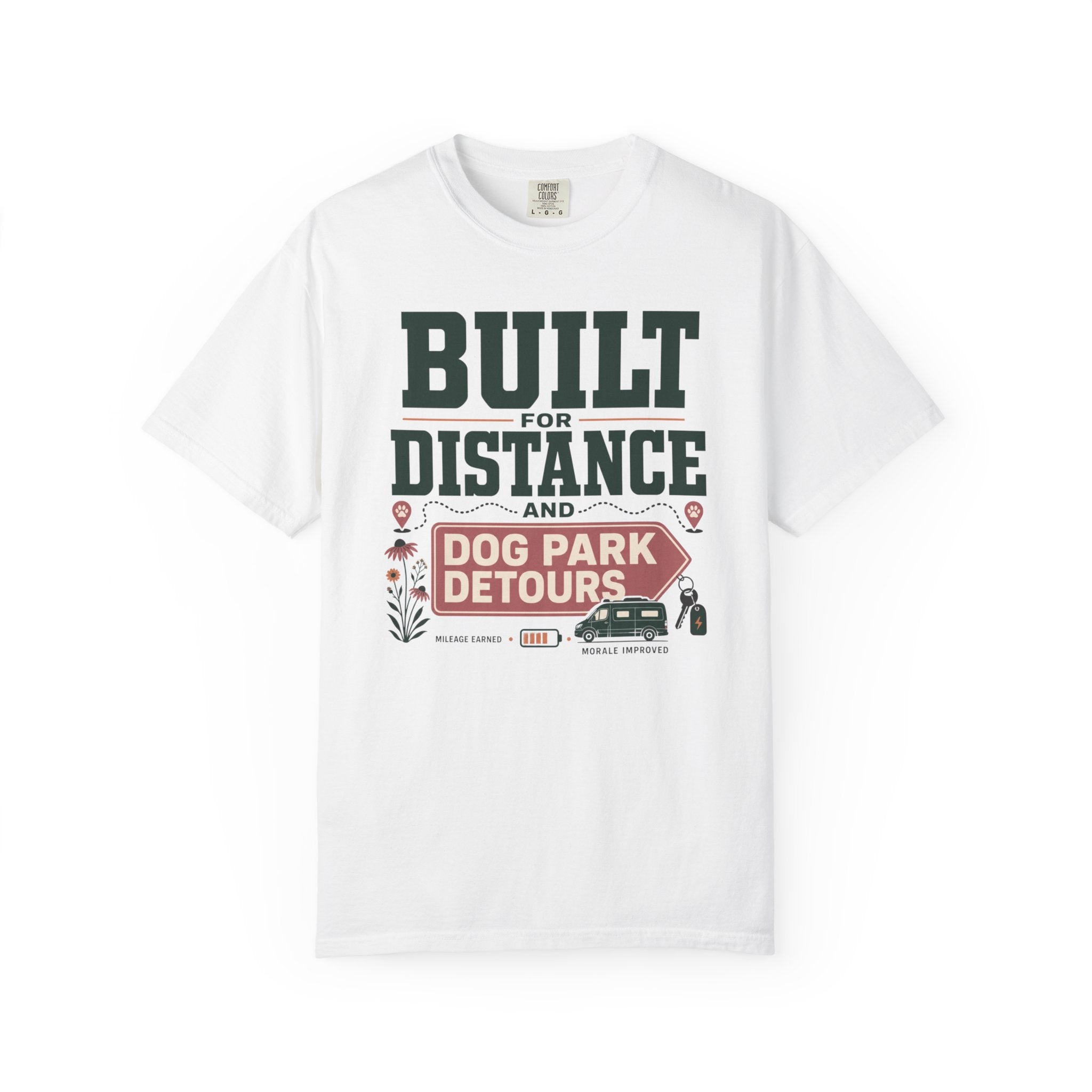 Built For Distance And Dog Park Detours - T-Shirt
