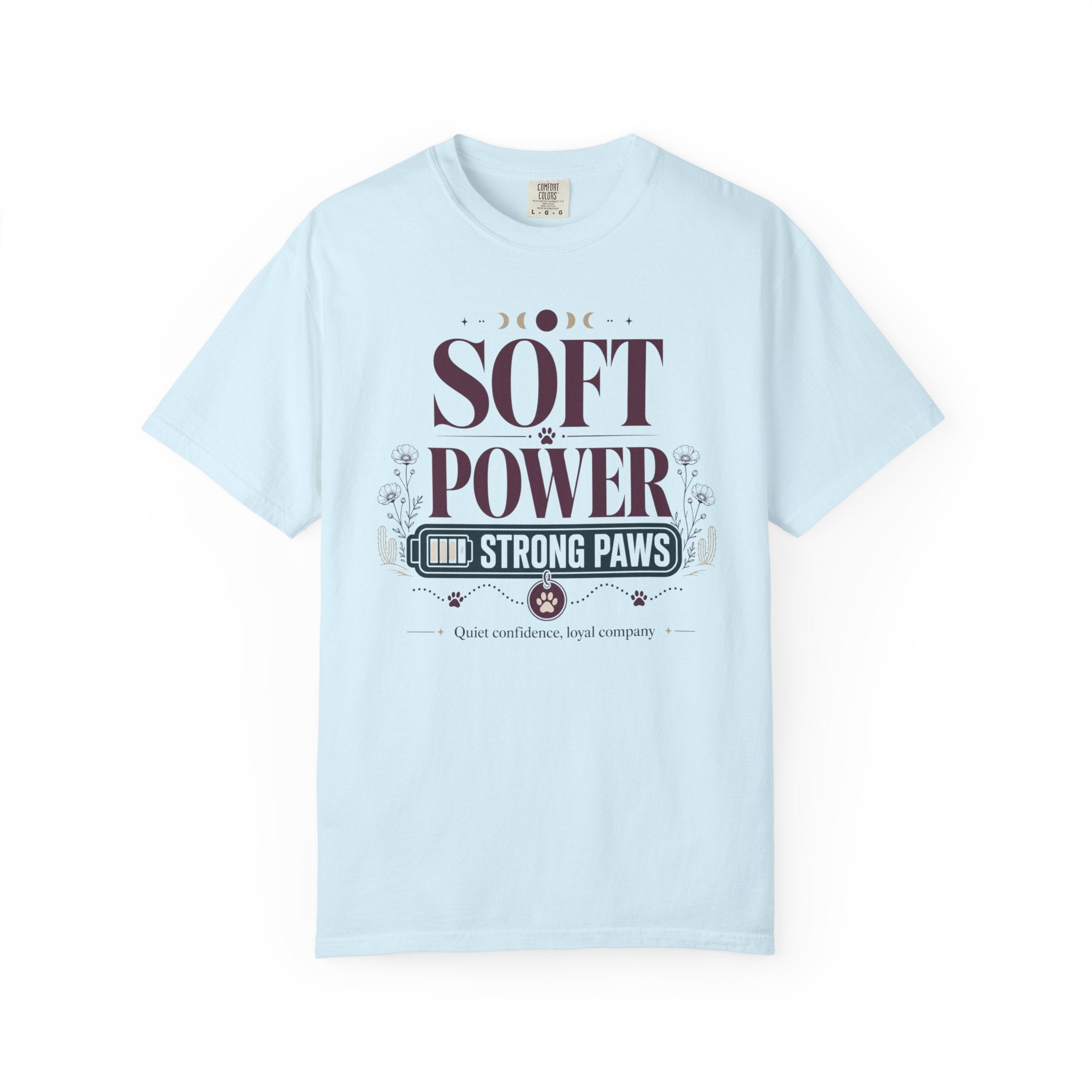 Soft Power Strong Paws - T-Shirt