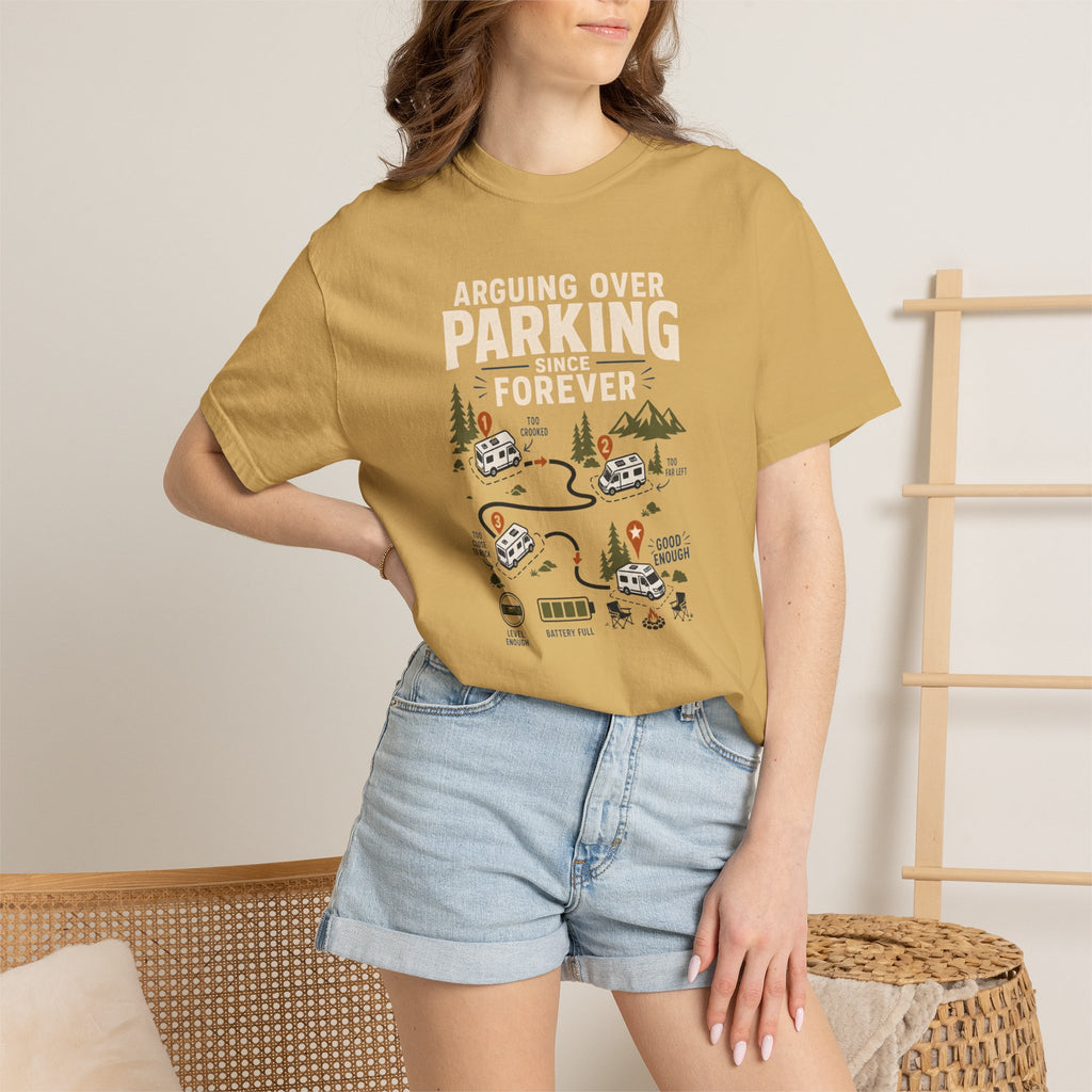 Arguing Over Parking Since Forever - T-Shirt