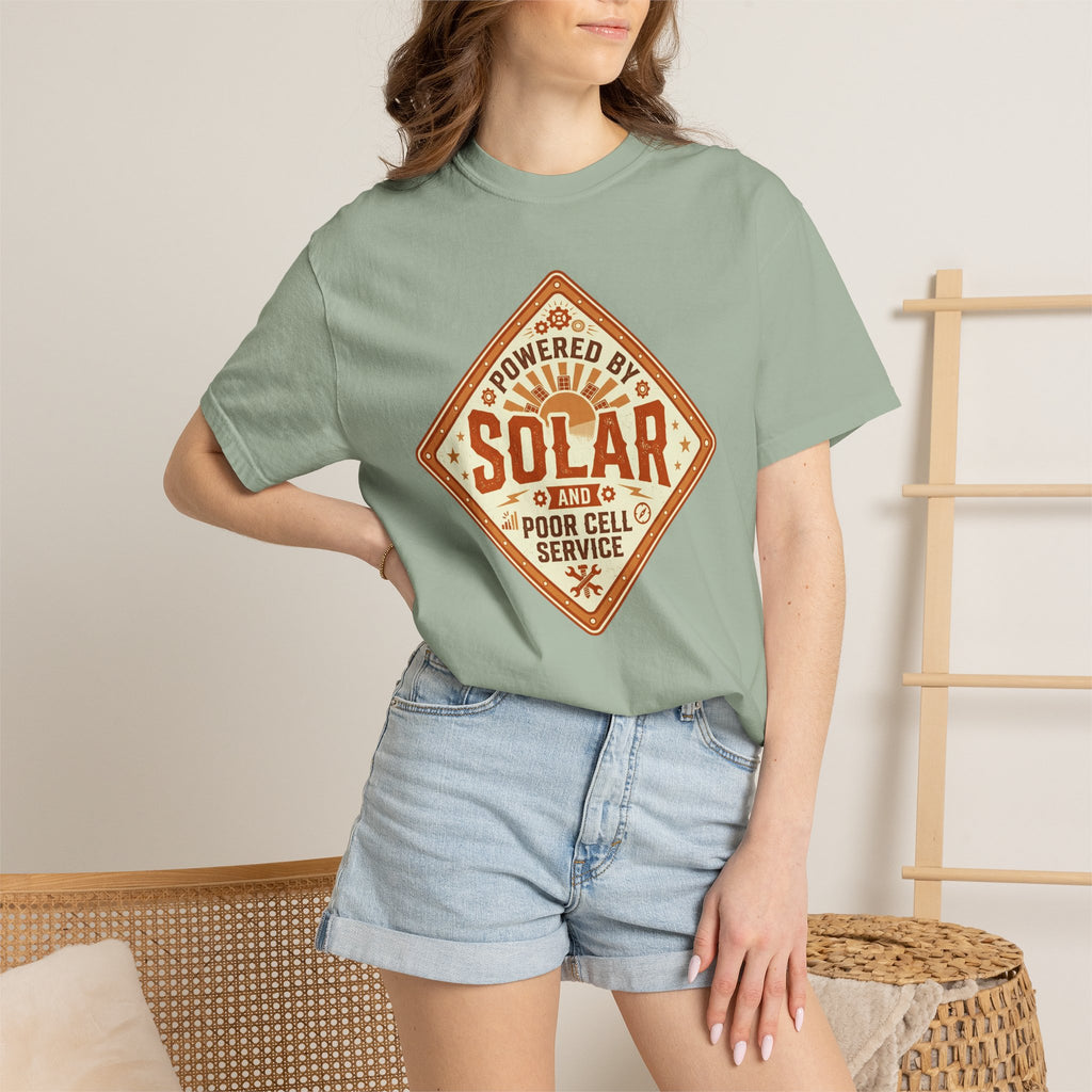 Powered By Solar And Poor Cell Service - T-Shirt