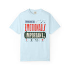 Water Level Emotionally Important - T-Shirt