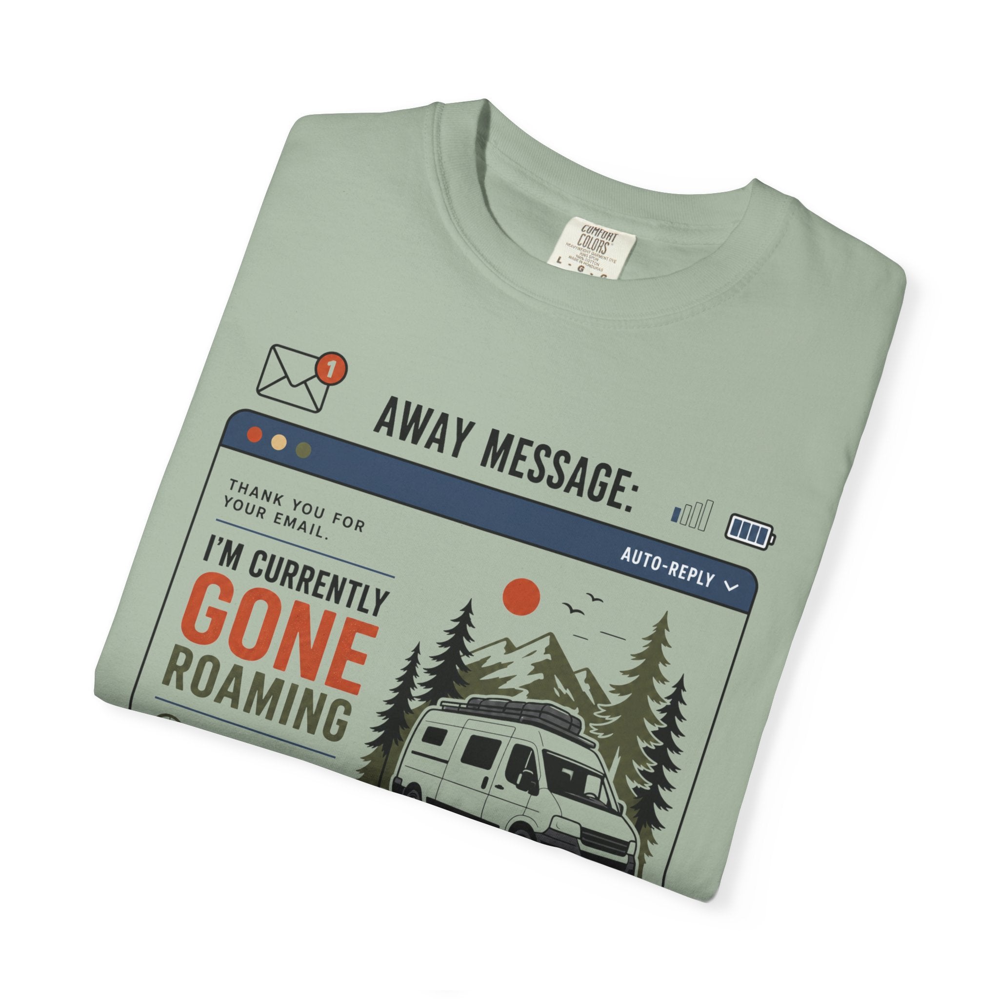 Away Message Gone Roaming - T-Shirt