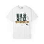 Built For Solitude Wired For Range - T-Shirt