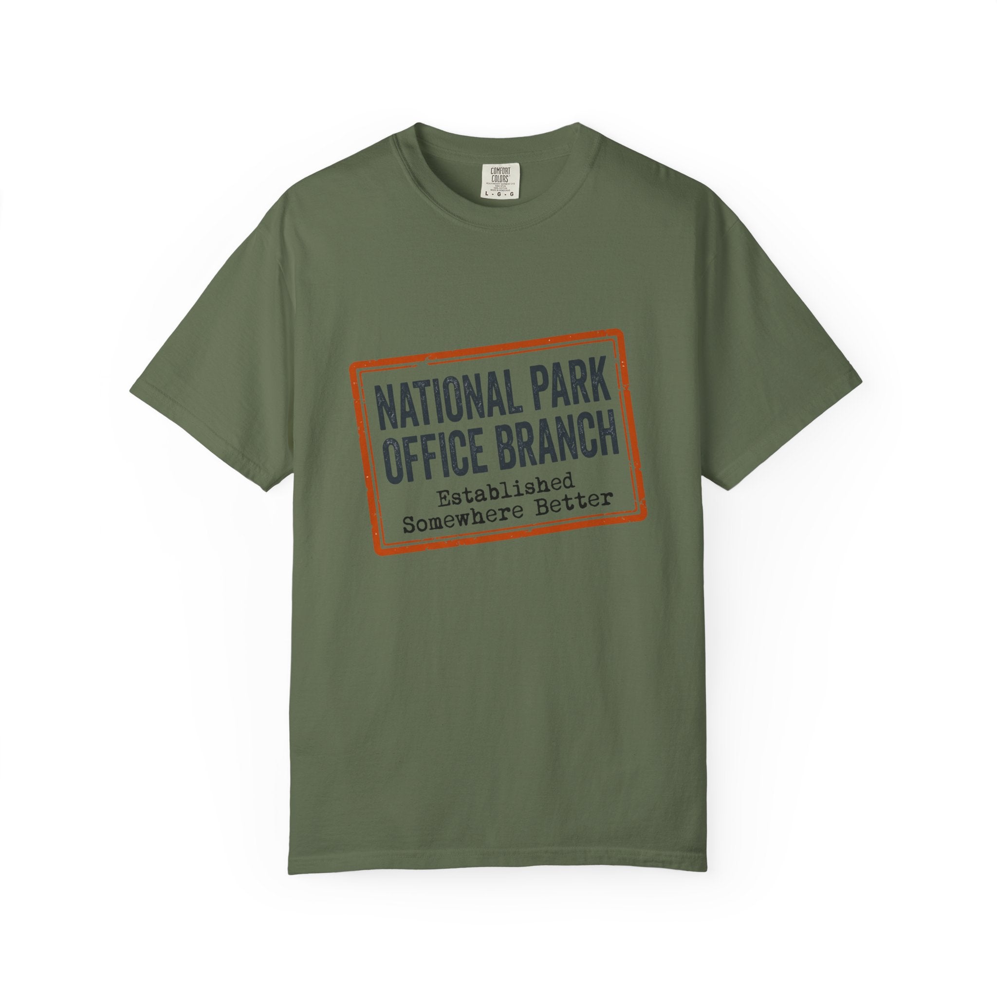 National Park Office Branch Established Somewhere Better - T-Shirt