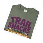 Trail Snacks Before Big Decisions - T-Shirt