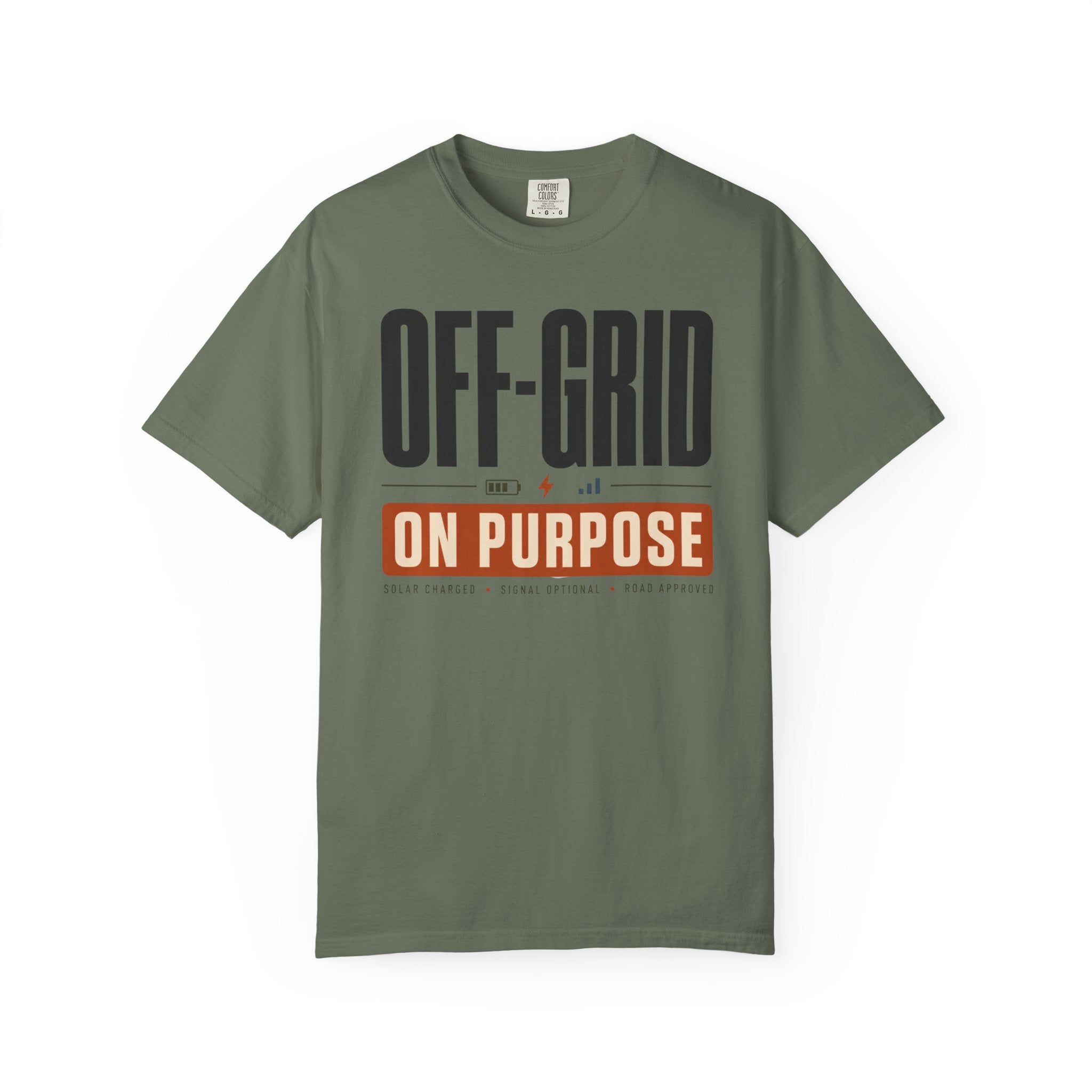Off Grid On Purpose - T-Shirt