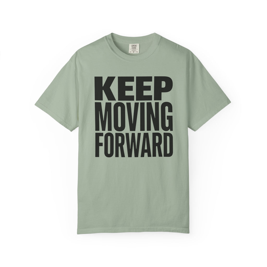 Keep Moving Forward - T-Shirt