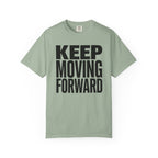 Keep Moving Forward - T-Shirt