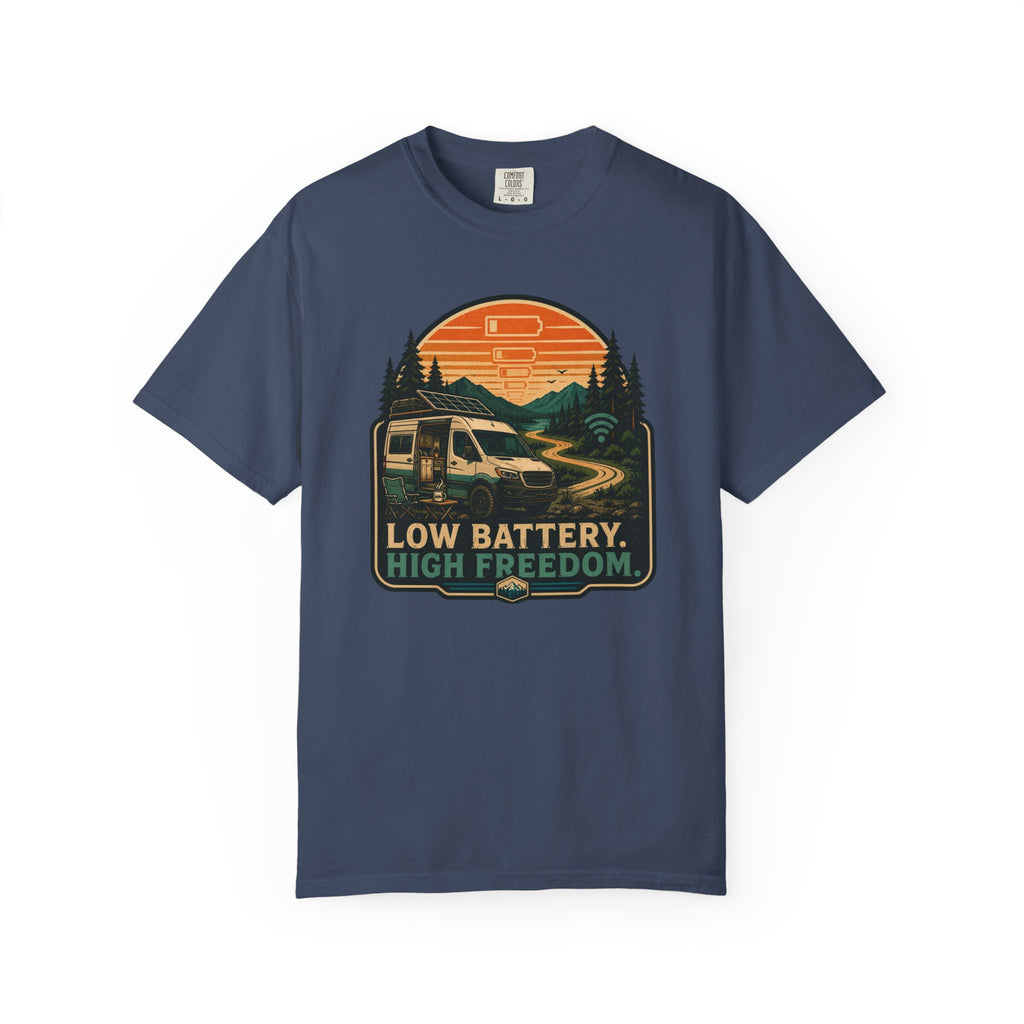Low Battery High Freedom - T-Shirt