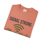 Signal Strong Stress Weak - T-Shirt