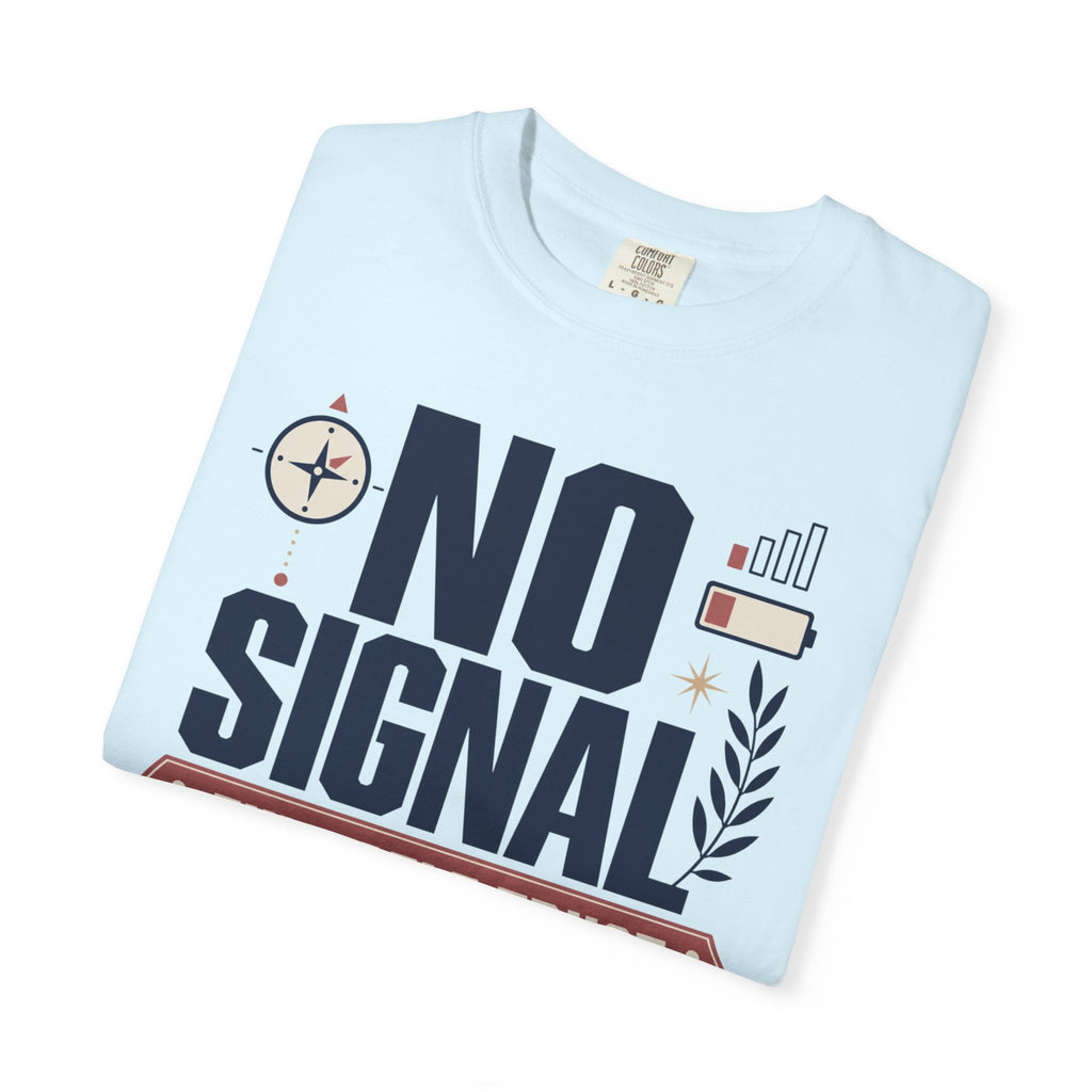 No Signal Full Self Trust - T-Shirt