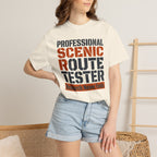 Professional Scenic Route Tester Research Never Ends - T-Shirt