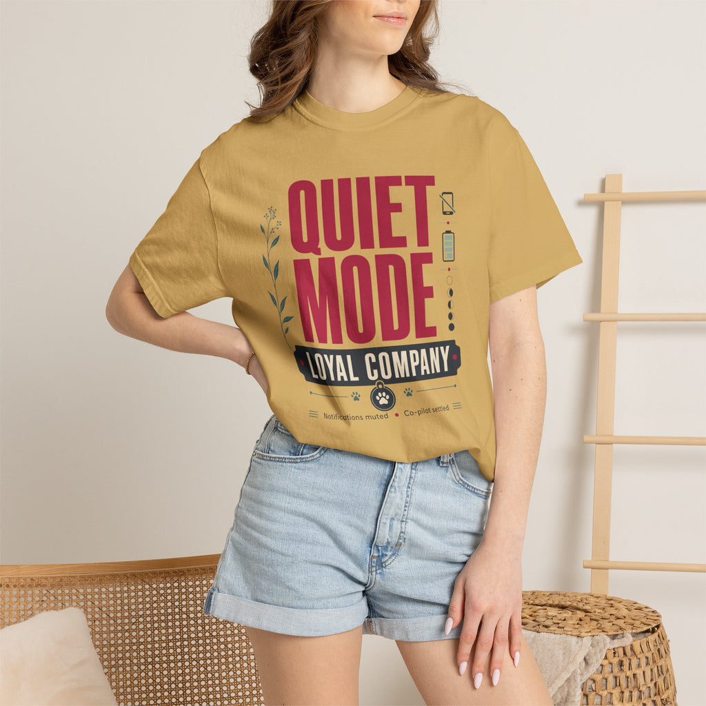 Quiet Mode Loyal Company - T-Shirt