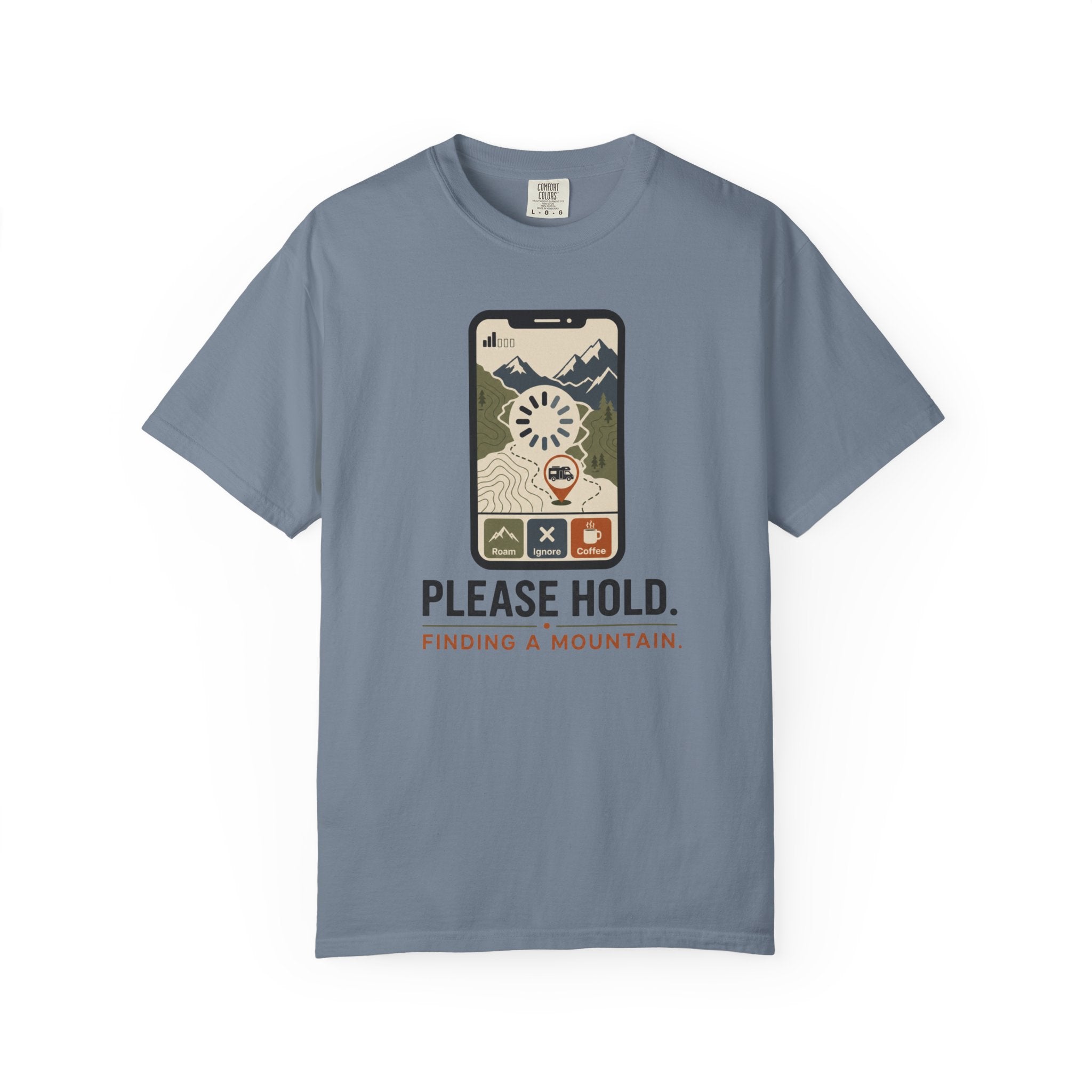Please Hold Finding A Mountain - T-Shirt