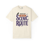 Raven Said Take The Scenic Route - T-Shirt