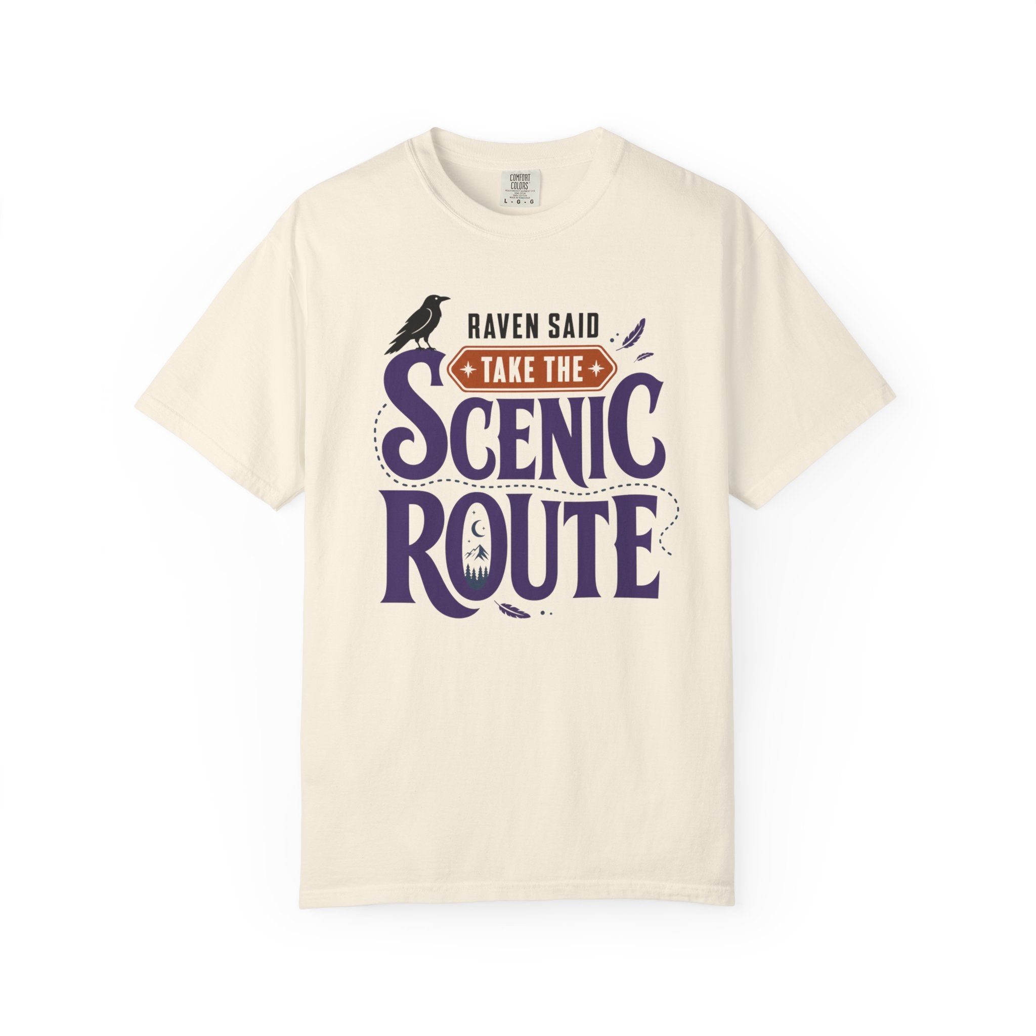 Raven Said Take The Scenic Route - T-Shirt