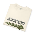 Life Beyond The Loading Screen - T-Shirt