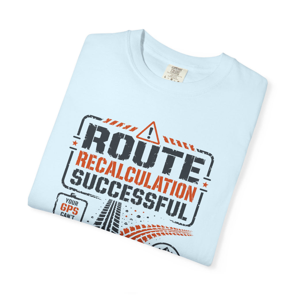 Route Calculation Successful - T-Shirt