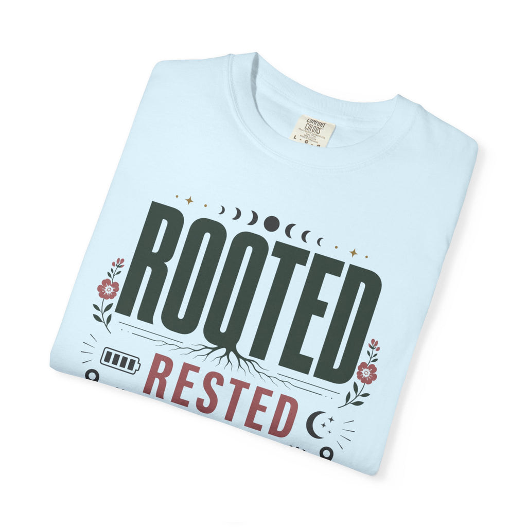 Rooted Rested Ready To Roam - T-Shirt