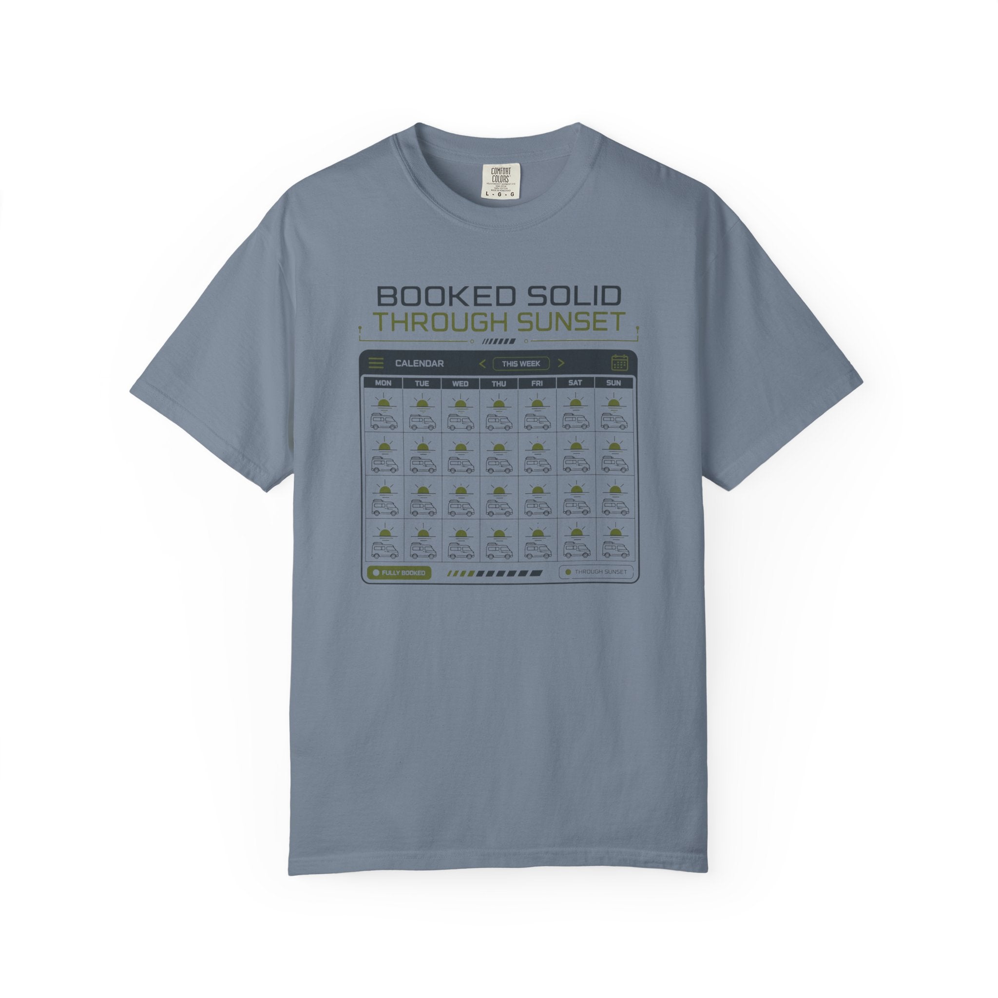 Booked Solid Through Sunset - T-Shirt