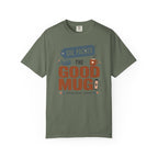 She Packed The Good Mug - T-Shirt