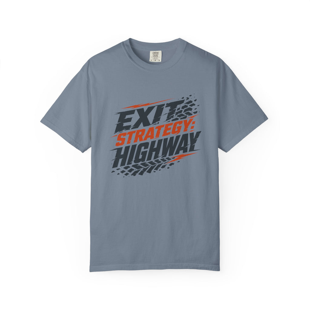 Exit Strategy Highway - T-Shirt