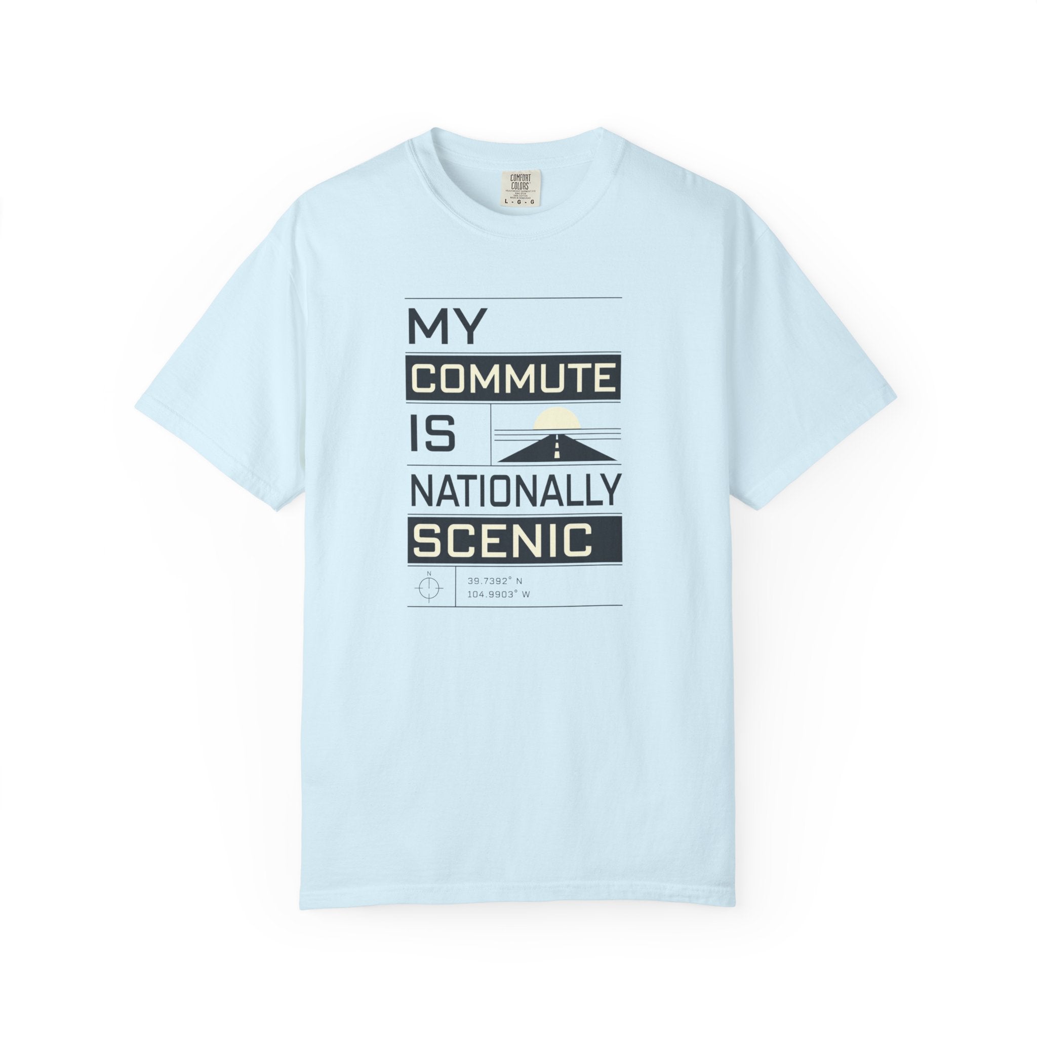 My Commute Is Nationally Scenic - T-Shirt