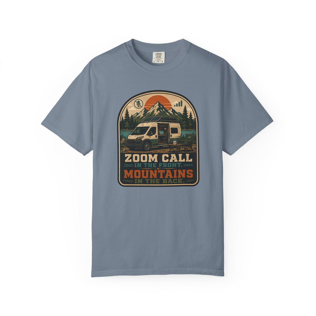 Zoom Call In The Front Mountains In The Back - T-Shirt