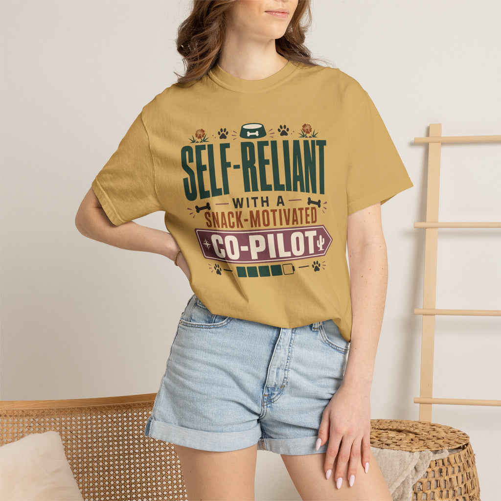 Self Reliant With A Snack Motivated Co Pilot - T-Shirt