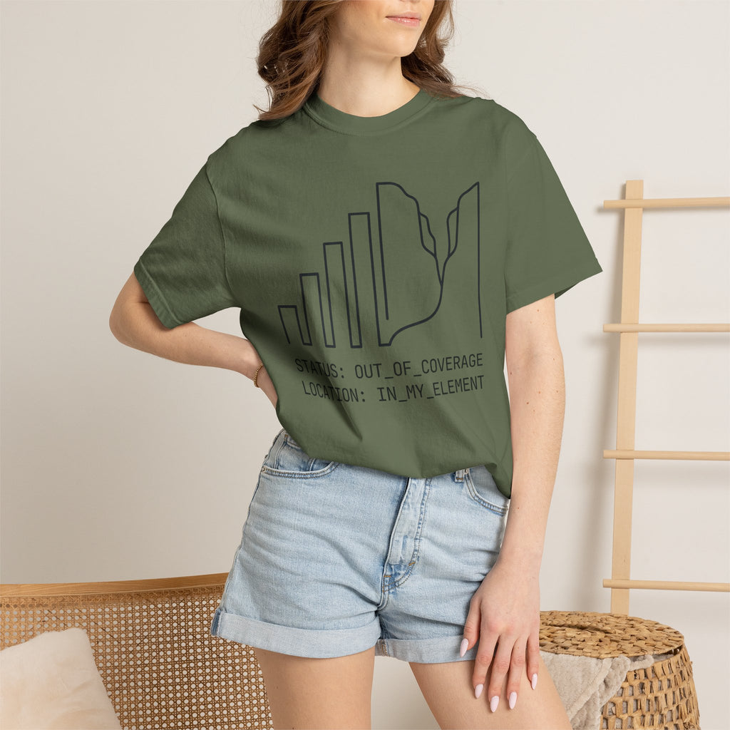 Status Out Of Coverage In My Element - T-Shirt