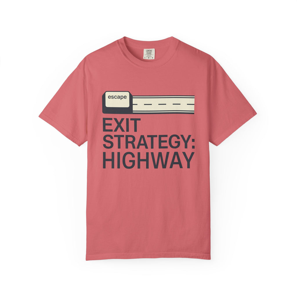Exit Strategy Highway - T-Shirt