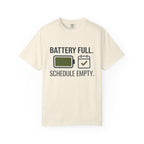 Battery Full Schedule Empty - T-Shirt
