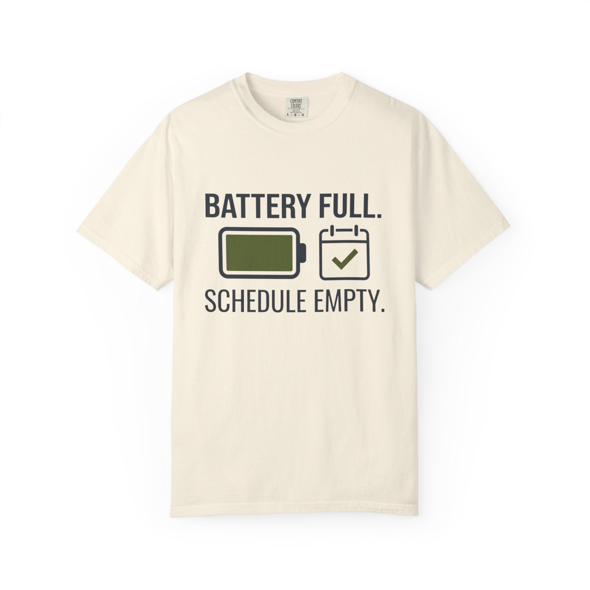 Battery Full Schedule Empty - T-Shirt