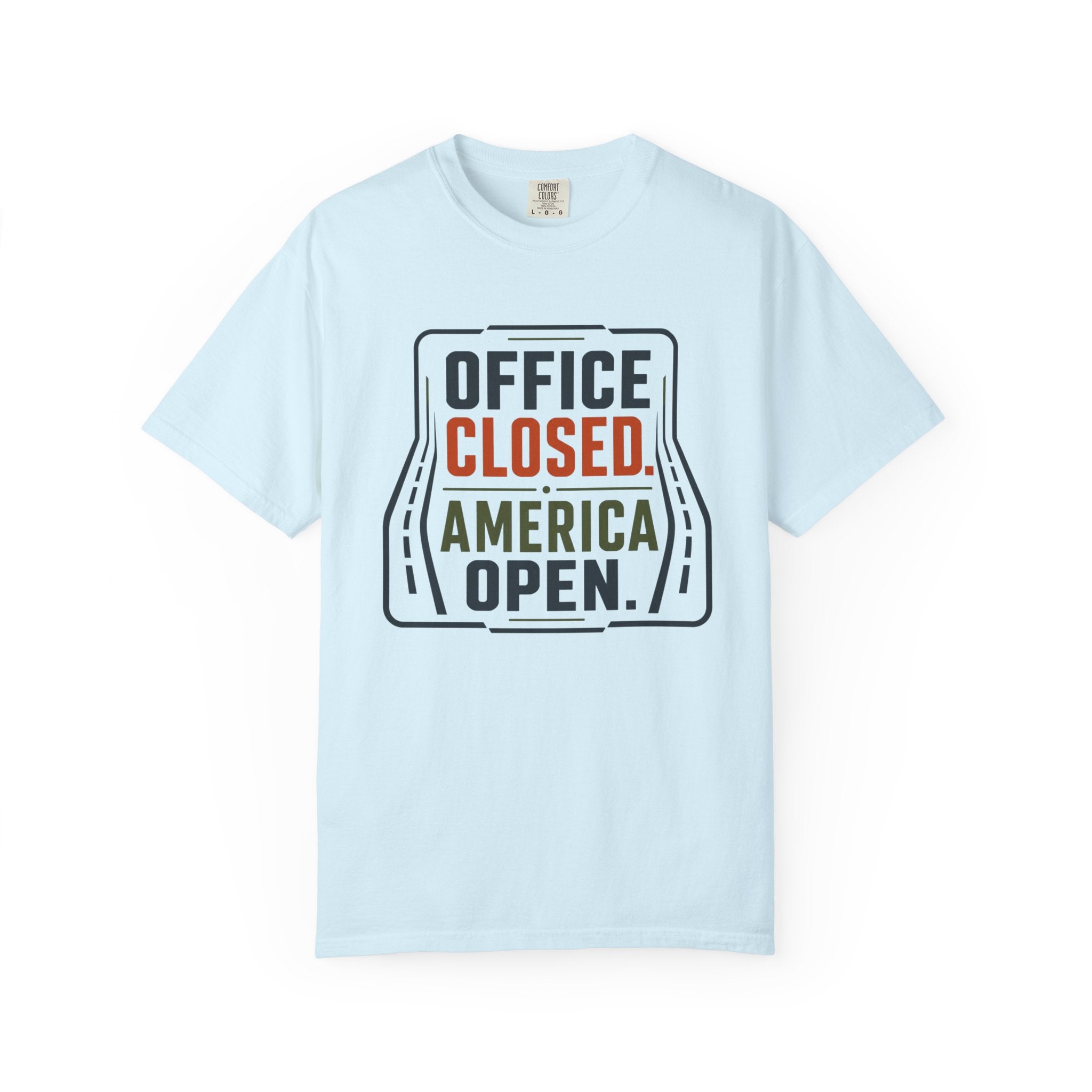 Office Closed America Open - T-Shirt
