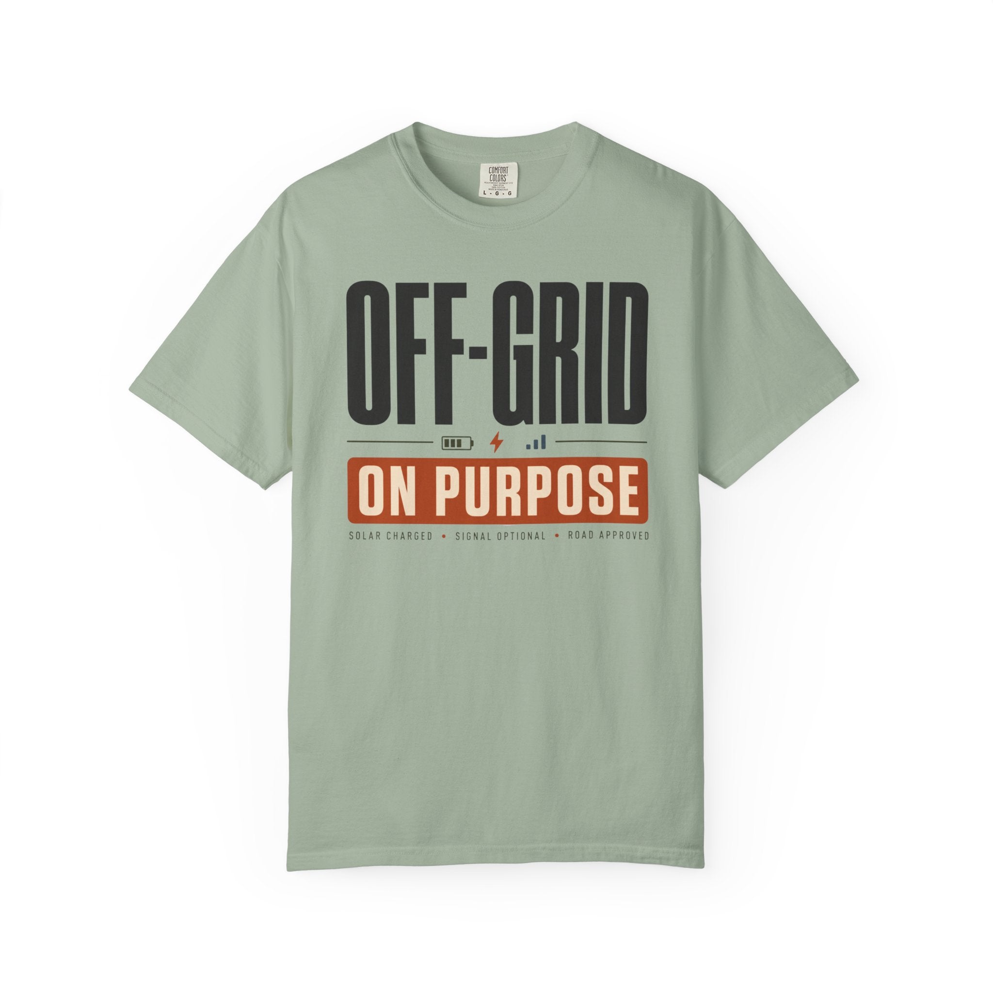 Off Grid On Purpose - T-Shirt
