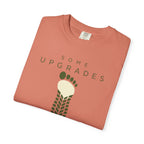 Some Upgrades Aren't Digital - T-Shirt
